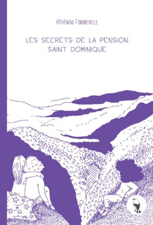 Les secrets de la pension Saint Dominique